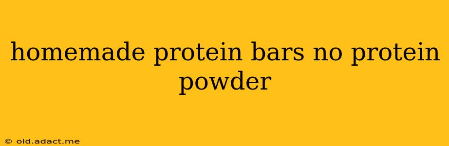 homemade protein bars no protein powder