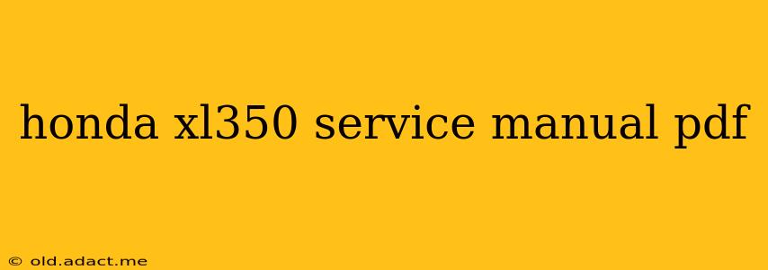 honda xl350 service manual pdf