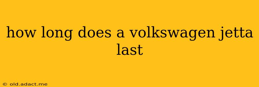 how long does a volkswagen jetta last