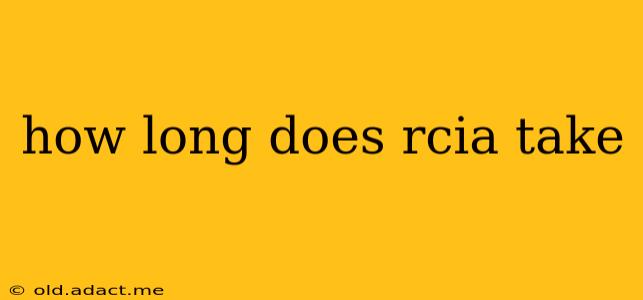 how long does rcia take