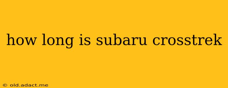 how long is subaru crosstrek