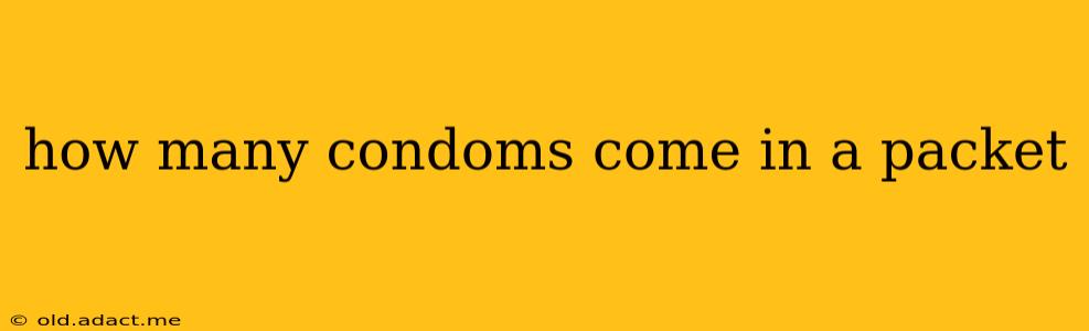 how many condoms come in a packet