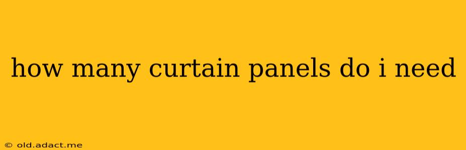 how many curtain panels do i need