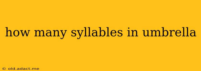 how many syllables in umbrella