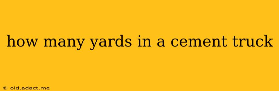 how many yards in a cement truck