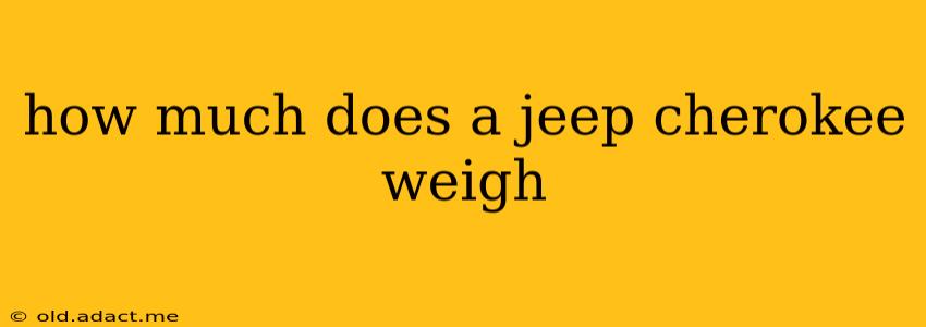 how much does a jeep cherokee weigh