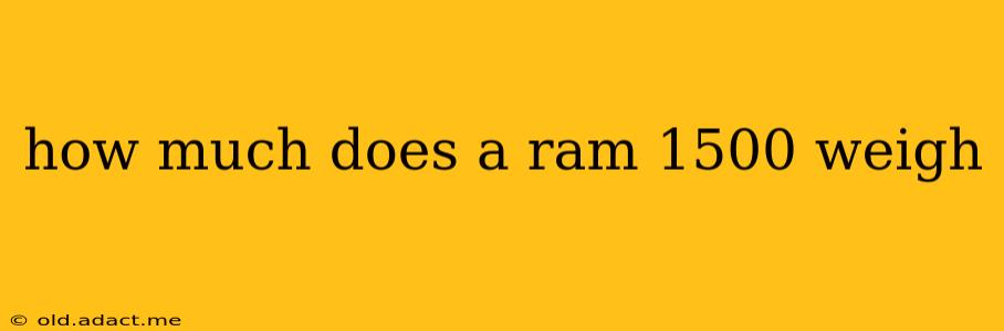 how much does a ram 1500 weigh