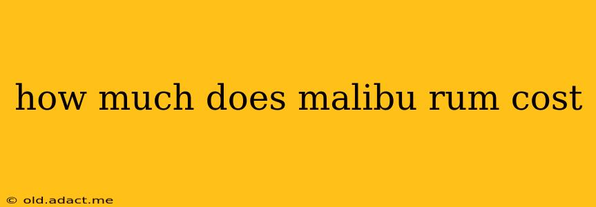 how much does malibu rum cost