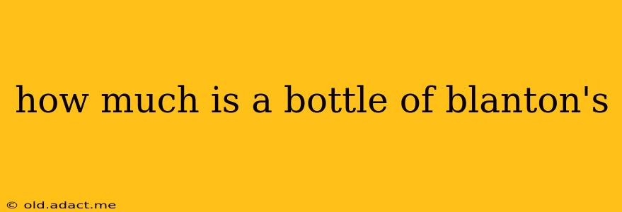 how much is a bottle of blanton's