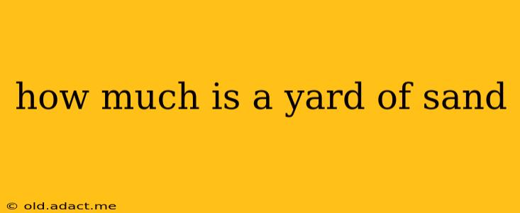 how much is a yard of sand