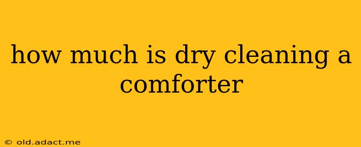 how much is dry cleaning a comforter