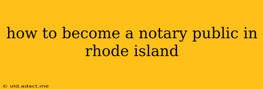 how to become a notary public in rhode island
