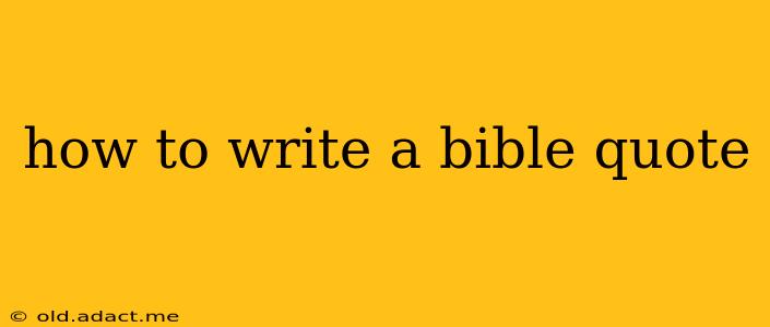 how to write a bible quote