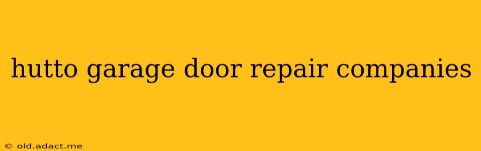 hutto garage door repair companies