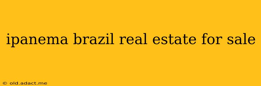 ipanema brazil real estate for sale