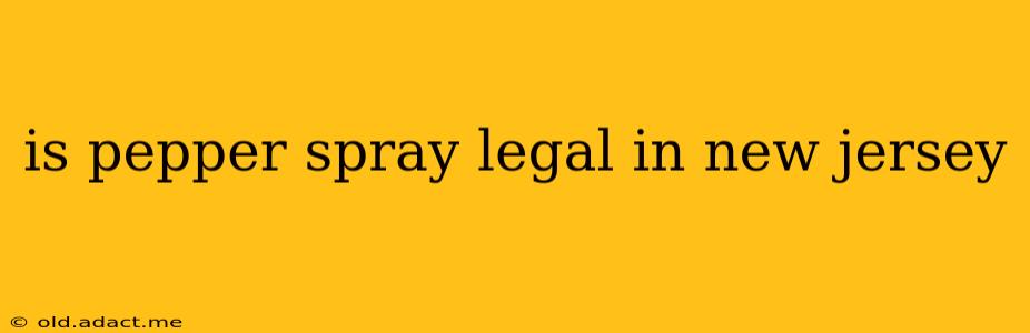 is pepper spray legal in new jersey