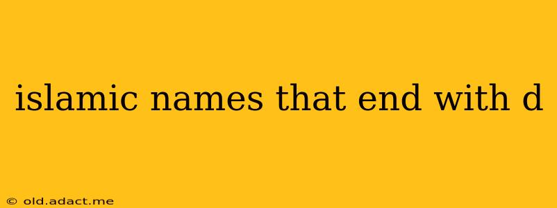 islamic names that end with d
