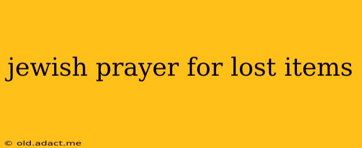 jewish prayer for lost items