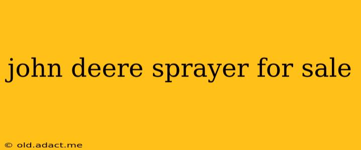 john deere sprayer for sale