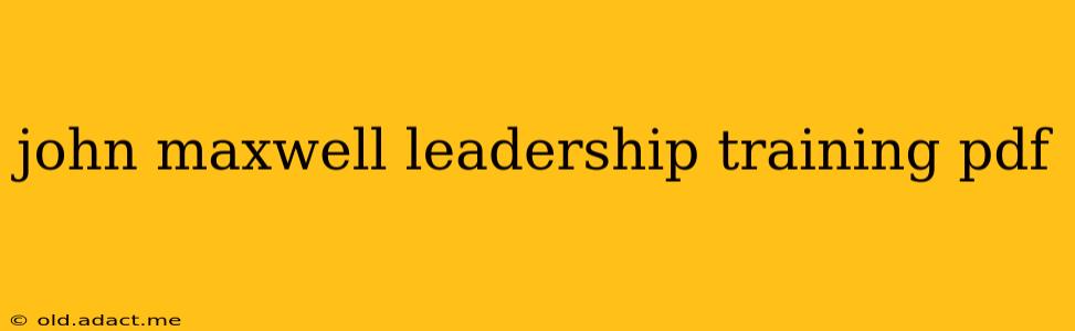 john maxwell leadership training pdf