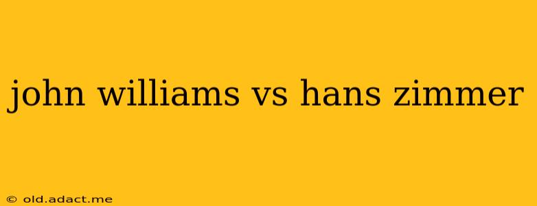 john williams vs hans zimmer