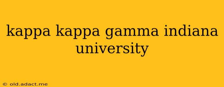 kappa kappa gamma indiana university