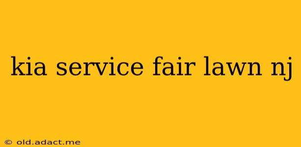 kia service fair lawn nj