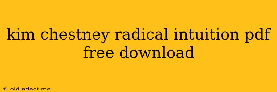 kim chestney radical intuition pdf free download