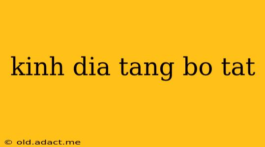 kinh dia tang bo tat