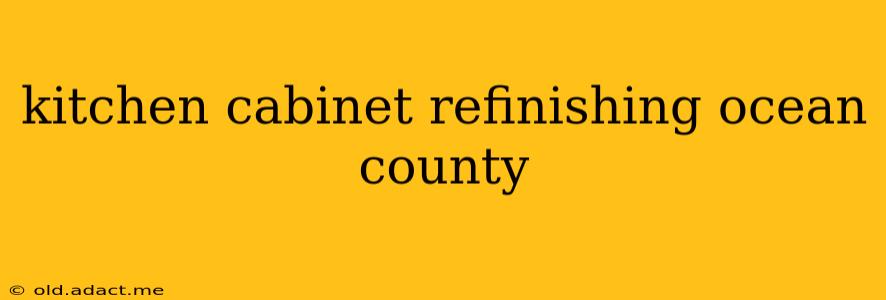 kitchen cabinet refinishing ocean county