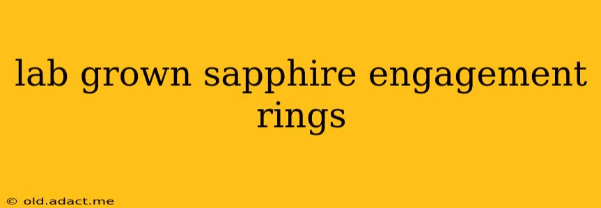 lab grown sapphire engagement rings