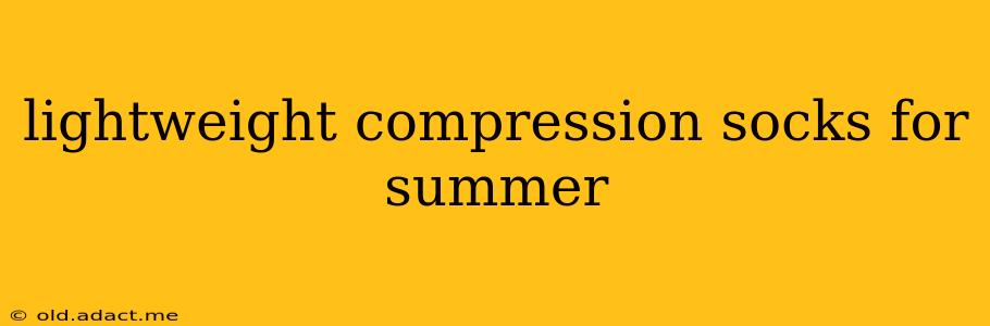 lightweight compression socks for summer