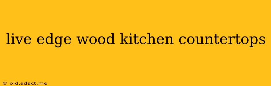 live edge wood kitchen countertops