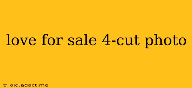 love for sale 4-cut photo