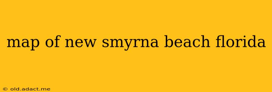 map of new smyrna beach florida