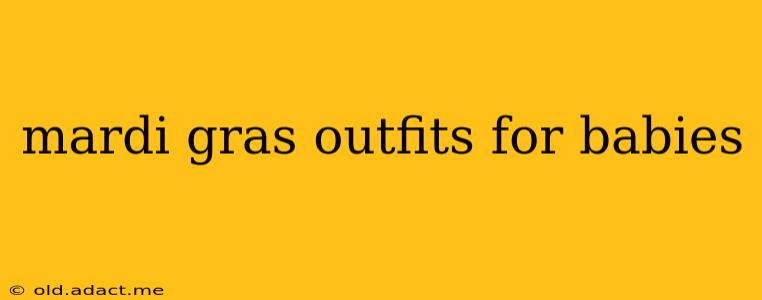 mardi gras outfits for babies