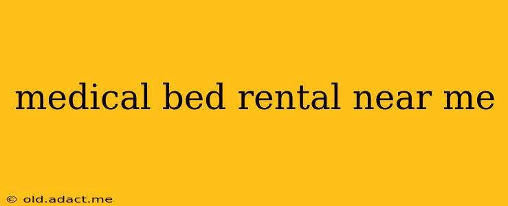medical bed rental near me