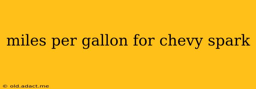 miles per gallon for chevy spark