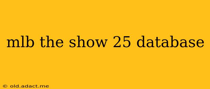 mlb the show 25 database