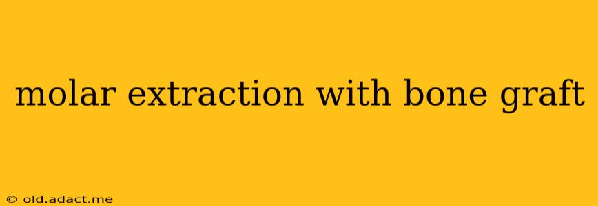 molar extraction with bone graft