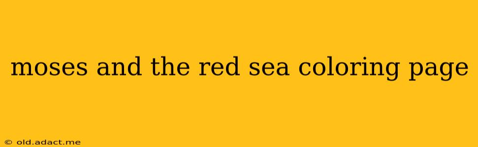 moses and the red sea coloring page