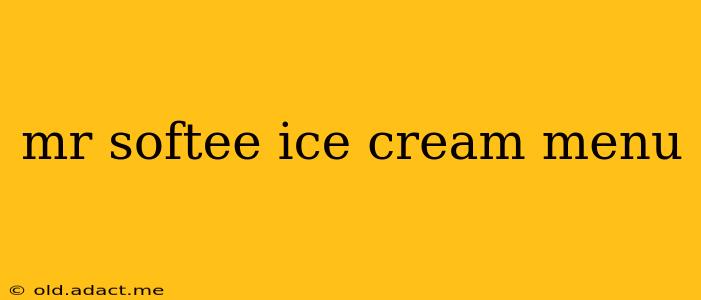 mr softee ice cream menu