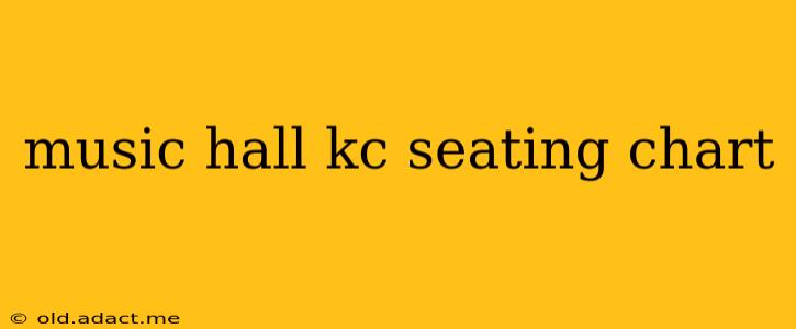 music hall kc seating chart