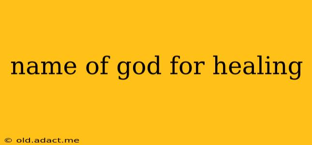 name of god for healing