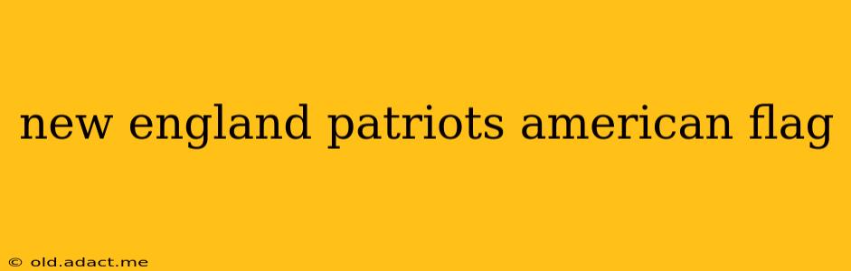 new england patriots american flag