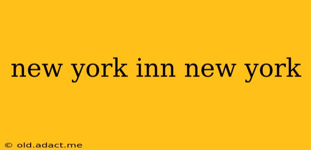 new york inn new york