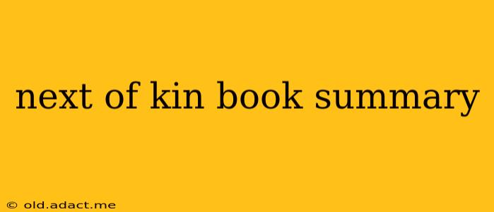 next of kin book summary