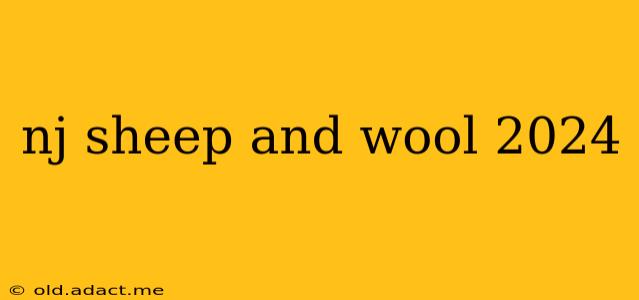 nj sheep and wool 2024
