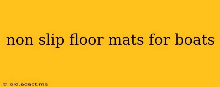 non slip floor mats for boats