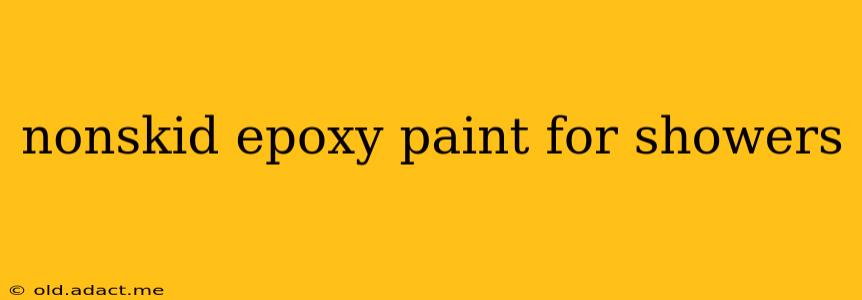 nonskid epoxy paint for showers